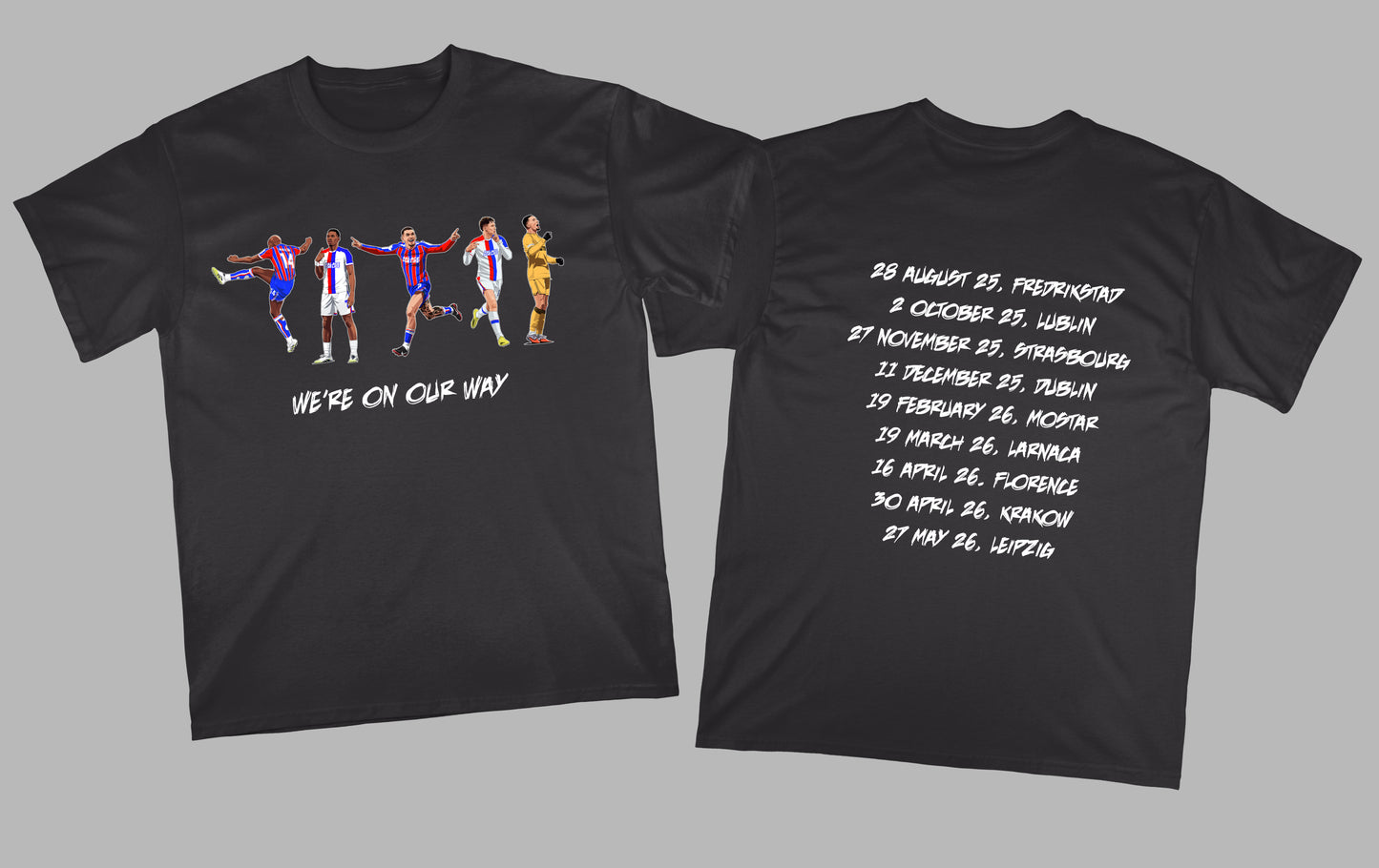We're On Our Way T-Shirt