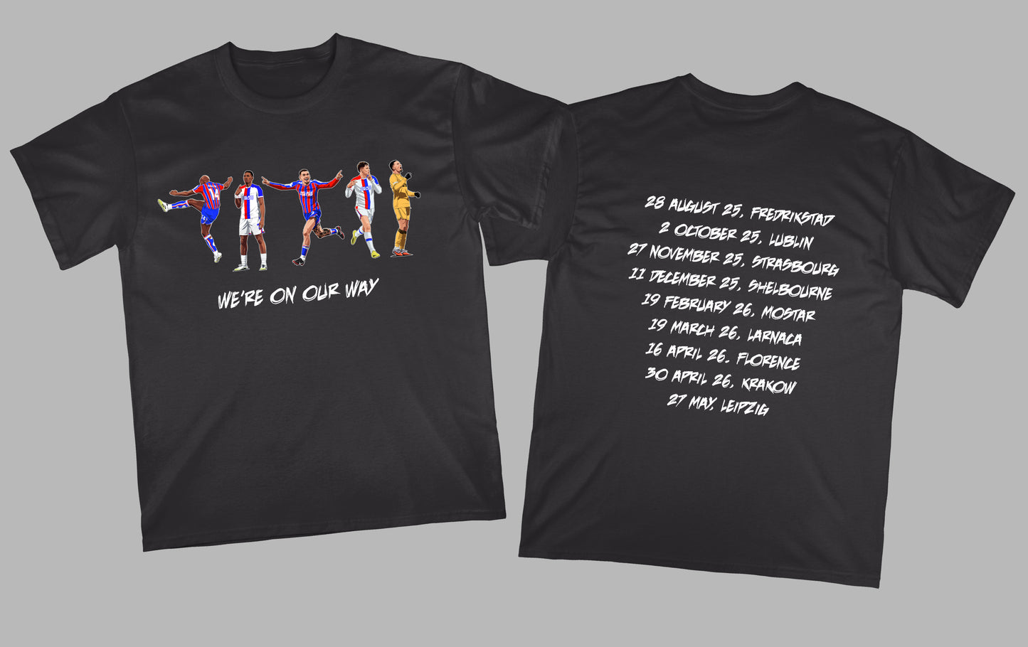 We're On Our Way T-Shirt